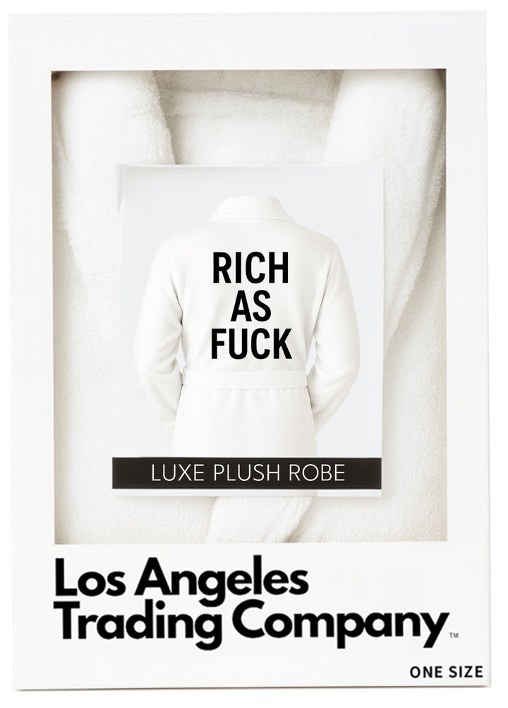 Plush Robe - Rich As Fuck